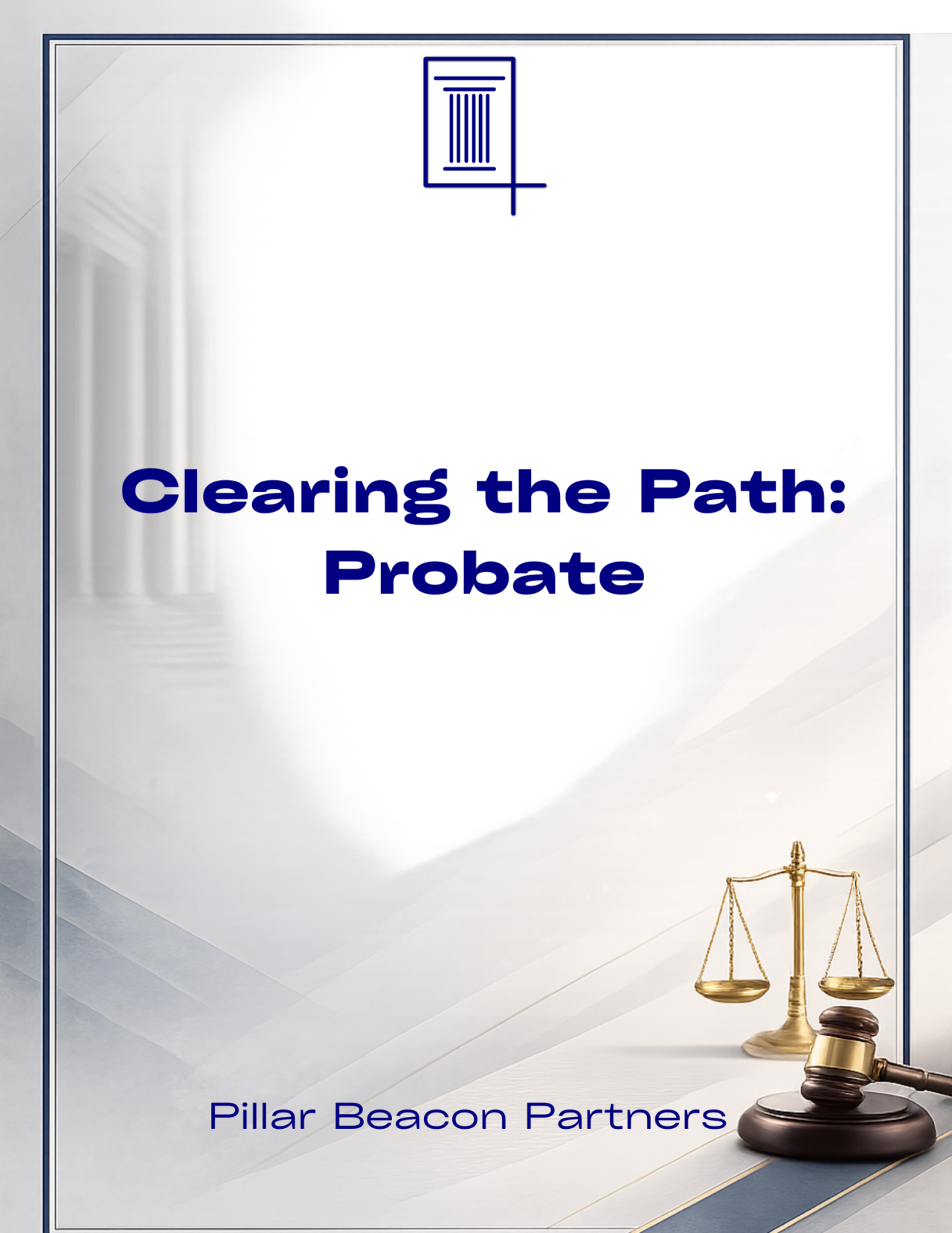 Probate Guide Download: Steps, Duties, and Process