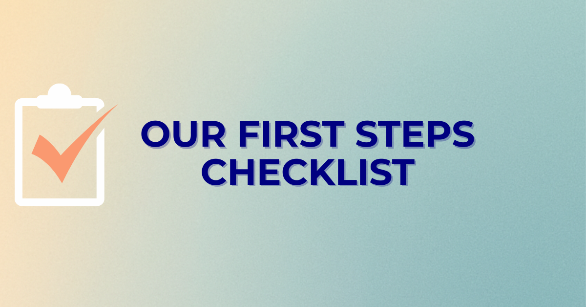 Immediate Steps Checklist