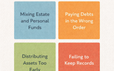 Executor Mistakes That Can Create Serious Probate Problems